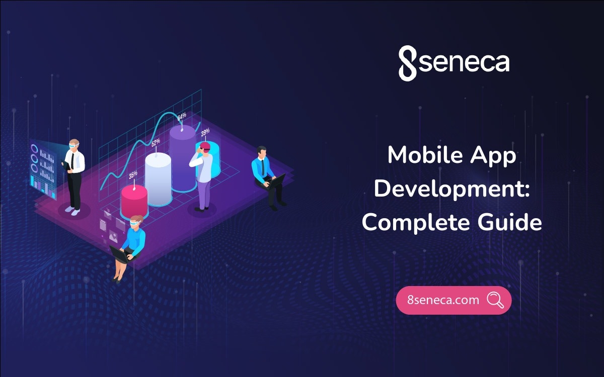 Mobile App Development: Complete Guide
