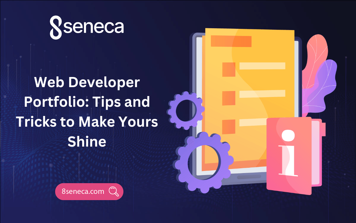 Web Developer Portfolio: Tips and Tricks to Make Yours Shine
