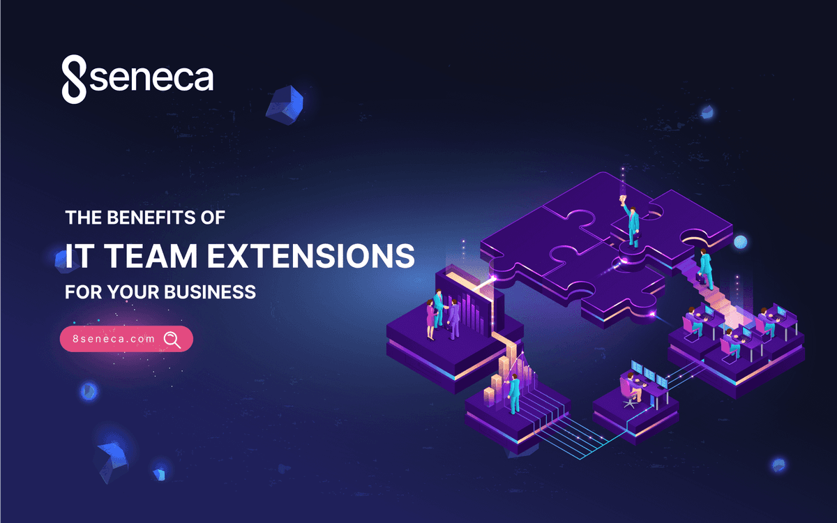 The Benefits of IT Team Extensions for Your Business