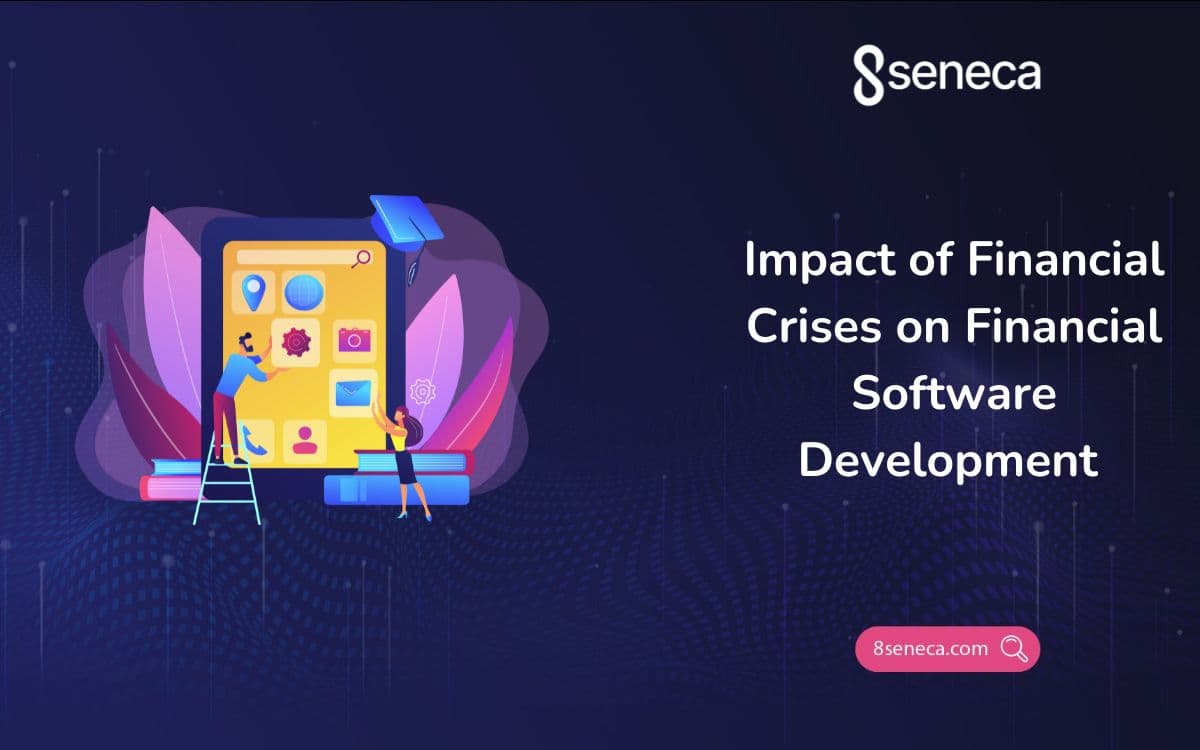 Impact of Financial Crises on Financial Software Development