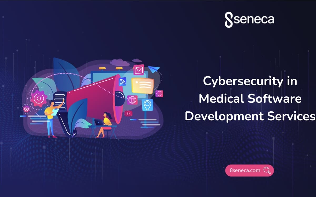 Cybersecurity in Medical Software Development Services